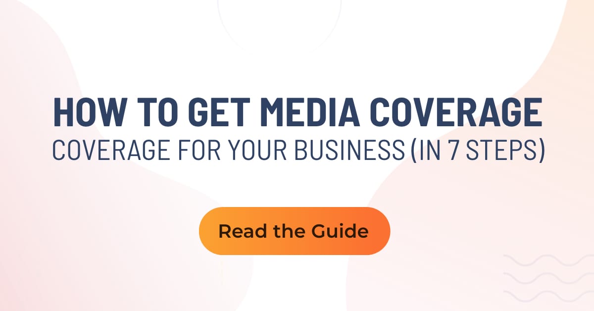 How to Get Media Coverage for your Business