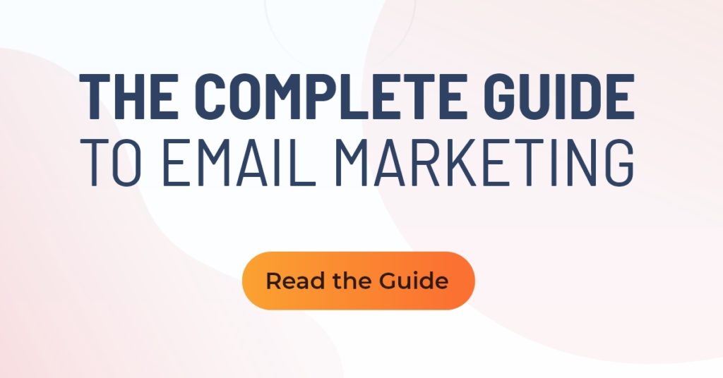 complete guide to email marketing