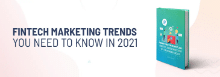 5 FINTECH MARKETING TRENDS YOU NEED TO KNOW IN 2022